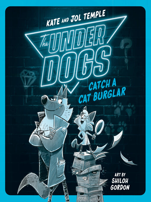 Title details for The Underdogs Catch a Cat Burglar by Kate Temple - Available